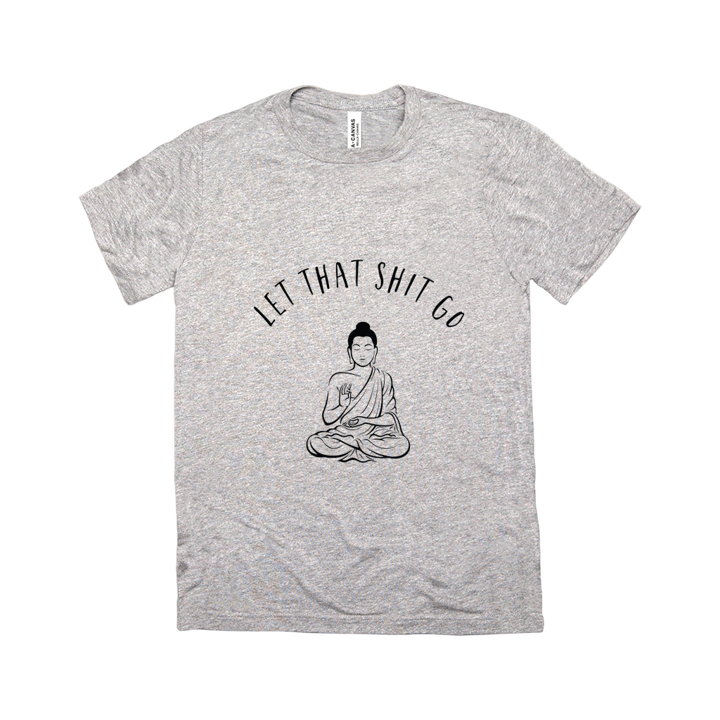 Let That Go T-Shirt - Women's Novelty Tee, Funny T-Shirt, Yoga T-Shirt - Tynie Nail Polish, & Apparel